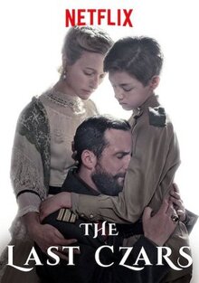 Сериал Последние цари (2019)