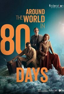 Сериал Вокруг света за 80 дней (2021)