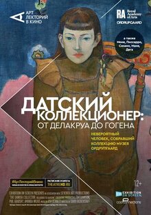 Фильм Датский коллекционер: От Делакруа до Гогена (2021)