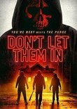 Don't Let Them In