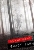 The Haunting of Grady Farm