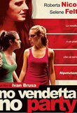 No vendetta no party