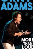 Orny Adams: More than Loud