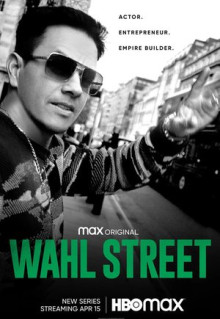 Сериал Wahl Street (2021)