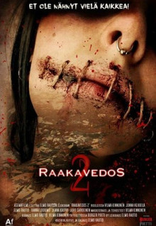 Фильм Raakavedos 2 (2017)