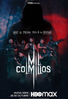 Сериал Mil Colmillos (2021)