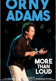 Orny Adams: More than Loud