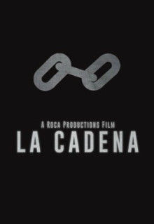 Фильм La Cadena