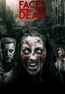 Фильм Faces of the Dead (2020)