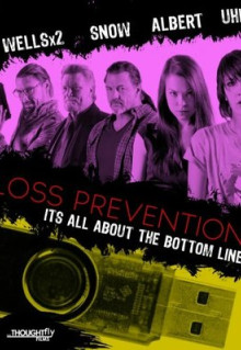 Фильм Loss Prevention (2018)