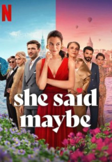 Фильм Она сказала «Может быть» (2025)