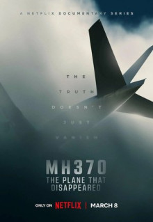 Сериал MH370: Самолёт, который исчез (2023)