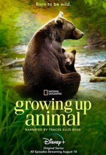 Сериал Growing Up Animal (2021)