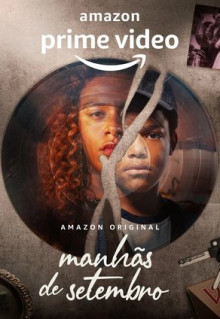 Сериал Manhãs de Setembro (2021)