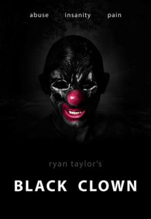 Фильм Black Clown (2022)