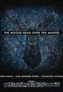 Фильм The Moose Head Over the Mantel (2017)