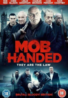 Фильм Mob Handed (2016)