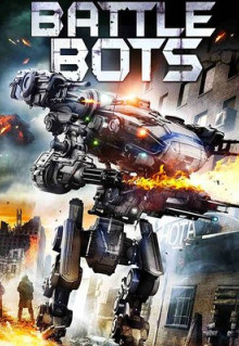 Фильм Battle Bots (2018)