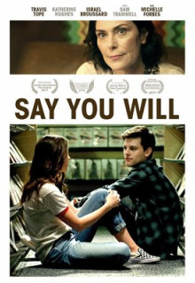 Фильм Say You Will (2017)