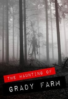 The Haunting of Grady Farm