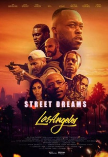 Фильм Street Dreams - Los Angeles (2018)