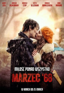 Фильм Март 68-го (2022)