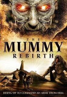 The Mummy Rebirth