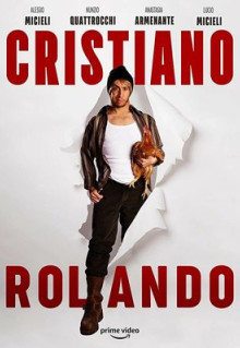 Фильм Cristiano Rolando (2018)