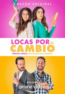 Фильм Locas por el Cambio (2020)