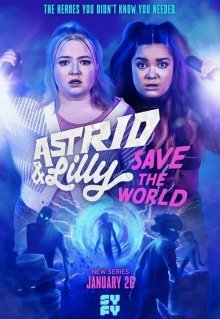 Astrid and Lilly Save the World