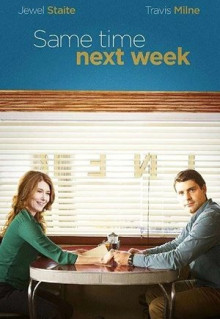 Фильм Same Time Next Week (2017)