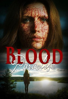 Фильм Blood Paradise (2018)