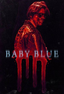 Фильм Baby Blue (2023)