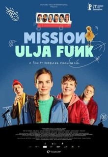 Фильм Миссия Ули Фанк (2021)