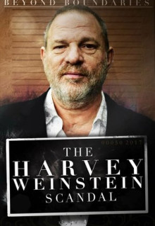 Фильм Beyond Boundaries: The Harvey Weinstein Scandal (2018)