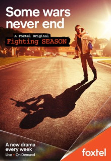 Сериал Fighting Season (2018)