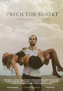 Фильм Watch the Sunset (2017)