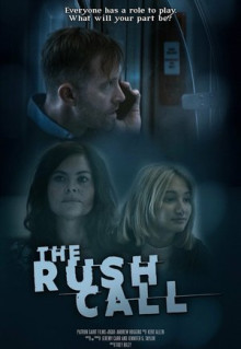 Фильм The Rush Call