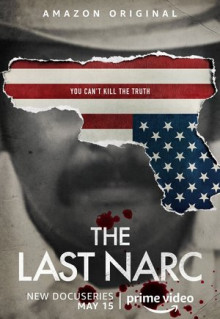 Сериал The Last Narc (2020)