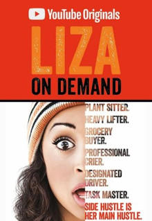 Сериал Liza on Demand (2018)