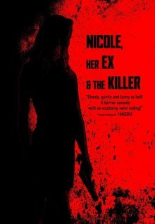 Nicole, her Ex & the Killer