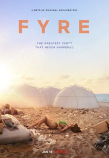 Фильм FYRE: Величайшая вечеринка, которая не состоялась (2018)