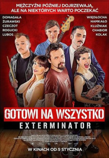 Фильм Gotowi na wszystko. Exterminator (2018)