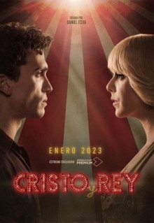 Сериал Cristo y Rey (2023)