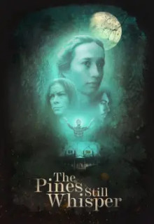 Фильм Сосны всё ещё шепчут (2025)