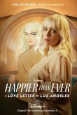 Happier Than Ever: Любовное письмо Лос-Анджелесу