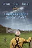 Coronavirus: Perfect Storm