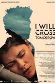 I Will Cross Tomorrow