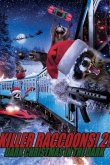 Killer Raccoons 2: Dark Christmas in the Dark