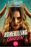 Homekilling Queen